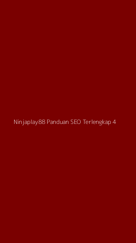 Tampilan Antarmuka Aplikasi Ninjaplay88 Panduan Seo Terlengkap - 4