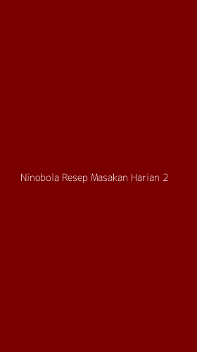 Tampilan Antarmuka Aplikasi Ninobola Resep Masakan Harian - 2