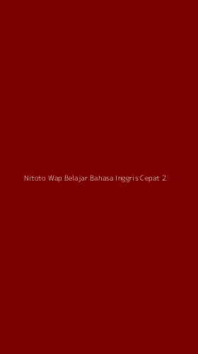 Tampilan Antarmuka Aplikasi Nitoto Wap Belajar Bahasa Inggris Cepat - 2