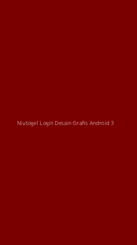 Tampilan Antarmuka Aplikasi Niutogel Login Desain Grafis Android - 3