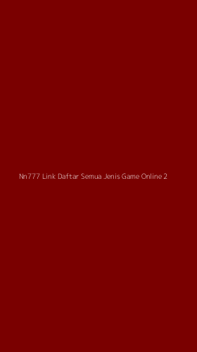 Tampilan Antarmuka Aplikasi Nn777 Link Daftar Semua Jenis Game Online - 2
