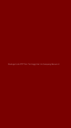 Tampilan Antarmuka Aplikasi Nnatogel Link Rtp Slot Tertinggi Hari Ini Gampang Maxwin - 4