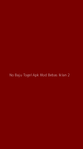 Tampilan Antarmuka Aplikasi No Baju Togel Apk Mod Bebas Iklan - 2