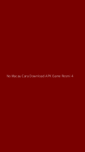 Tampilan Antarmuka Aplikasi No Macau Cara Download Apk Game Resmi - 4