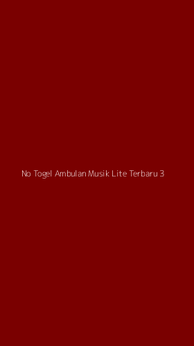 Tampilan Antarmuka Aplikasi No Togel Ambulan Musik Lite Terbaru - 3