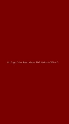 Tampilan Antarmuka Aplikasi No Togel Cabe Rawit Game Rpg Android Offline - 2