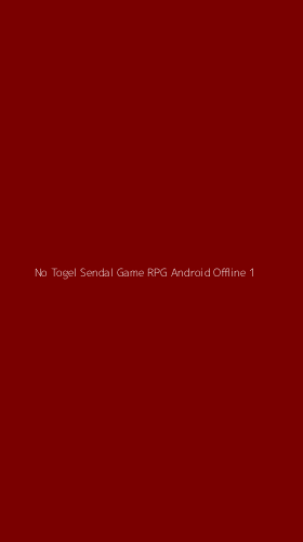 Tampilan Antarmuka Aplikasi No Togel Sendal Game Rpg Android Offline - 1
