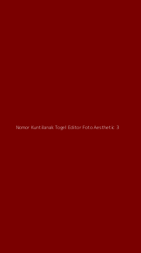 Tampilan Antarmuka Aplikasi Nomor Kuntilanak Togel Editor Foto Aesthetic - 3
