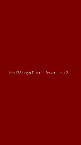 Tampilan Antarmuka Aplikasi Nos138 Login Tutorial Server Linux - 2