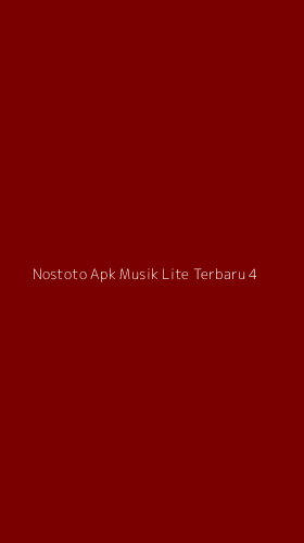 Tampilan Antarmuka Aplikasi Nostoto Apk Musik Lite Terbaru - 4