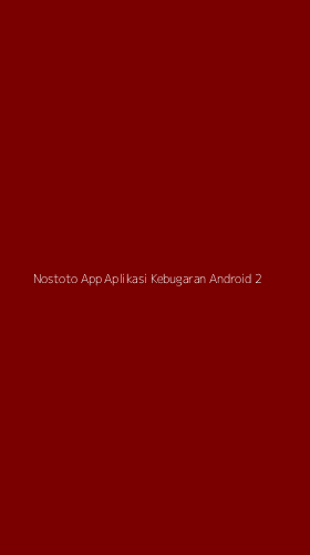 Tampilan Antarmuka Aplikasi Nostoto App Aplikasi Kebugaran Android - 2
