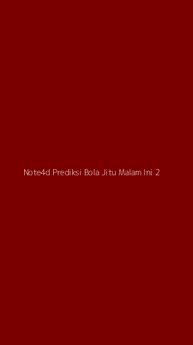 Tampilan Antarmuka Aplikasi Note4d Prediksi Bola Jitu Malam Ini - 2