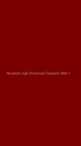 Tampilan Antarmuka Aplikasi Novatoto Apk Download Template Web - 1