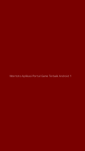 Tampilan Antarmuka Aplikasi Ntertoto Aplikasi Portal Game Terbaik Android - 1