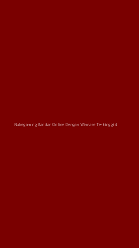 Tampilan Antarmuka Aplikasi Nukegaming Bandar Online Dengan Winrate Tertinggi - 4