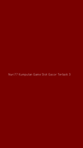 Tampilan Antarmuka Aplikasi Nuri77 Kumpulan Game Slot Gacor Terbaik - 3