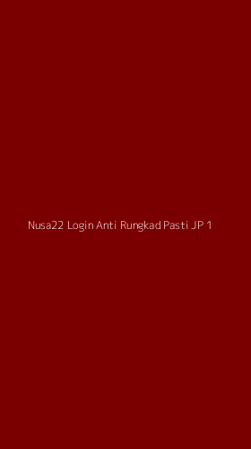 Tampilan Antarmuka Aplikasi Nusa22 Login Anti Rungkad Pasti Jp - 1