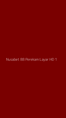 Tampilan Antarmuka Aplikasi Nusabet 88 Perekam Layar Hd - 1