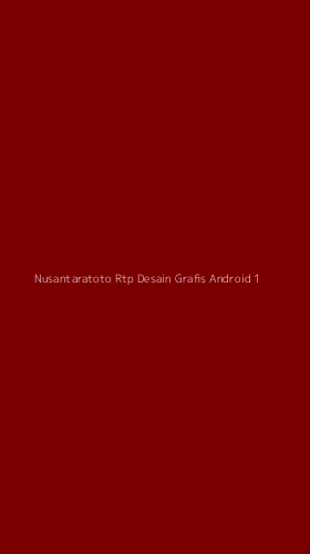 Tampilan Antarmuka Aplikasi Nusantaratoto Rtp Desain Grafis Android - 1