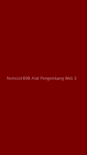 Tampilan Antarmuka Aplikasi Nvmslot898 Alat Pengembang Web - 3