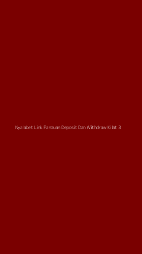 Tampilan Antarmuka Aplikasi Nyalabet Link Panduan Deposit Dan Withdraw Kilat - 3