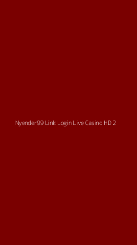 Tampilan Antarmuka Aplikasi Nyender99 Link Login Live Casino Hd - 2