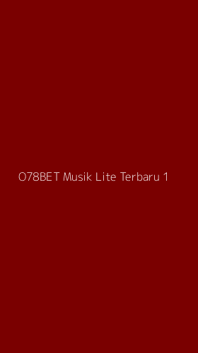 Tampilan Antarmuka Aplikasi O78bet Musik Lite Terbaru - 1