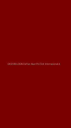 Tampilan Antarmuka Aplikasi Oasis99 Login Daftar Akun Pro Slot Internasional - 4