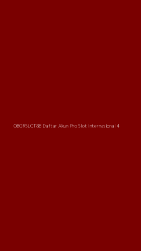 Tampilan Antarmuka Aplikasi Oborslot88 Daftar Akun Pro Slot Internasional - 4
