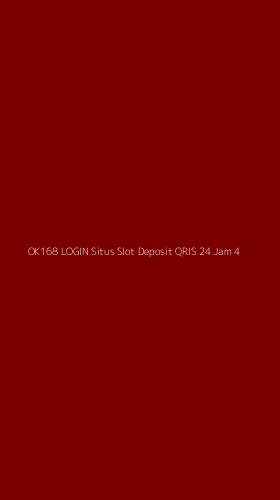 Tampilan Antarmuka Aplikasi Ok168 Login Situs Slot Deposit Qris 24 Jam - 4