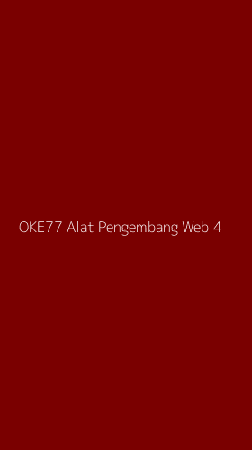Tampilan Antarmuka Aplikasi Oke77 Alat Pengembang Web - 4