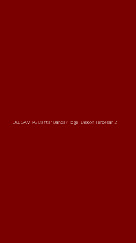 Tampilan Antarmuka Aplikasi Okegaming Daftar Bandar Togel Diskon Terbesar - 2