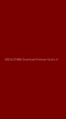 Tampilan Antarmuka Aplikasi Okeslot888 Download Premium Gratis - 4