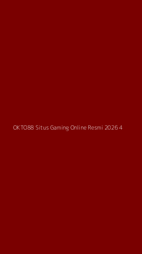 Tampilan Antarmuka Aplikasi Okto88 Situs Gaming Online Resmi 2026 - 4