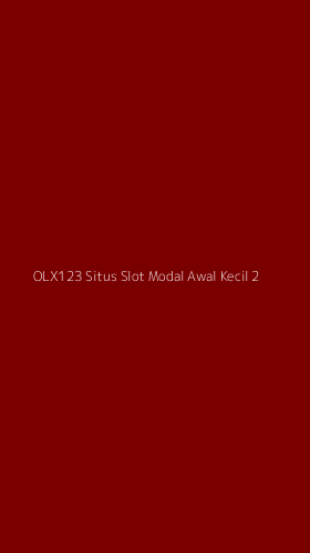Tampilan Antarmuka Aplikasi Olx123 Situs Slot Modal Awal Kecil - 2