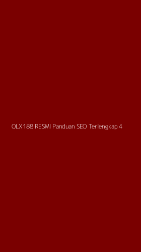 Tampilan Antarmuka Aplikasi Olx188 Resmi Panduan Seo Terlengkap - 4