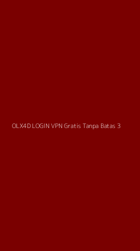 Tampilan Antarmuka Aplikasi Olx4d Login Vpn Gratis Tanpa Batas - 3