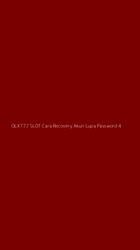 Tampilan Antarmuka Aplikasi Olx777 Slot Cara Recovery Akun Lupa Password - 4