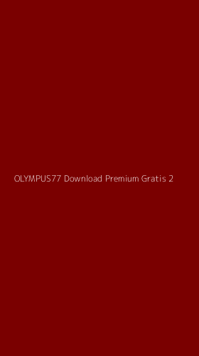 Tampilan Antarmuka Aplikasi Olympus77 Download Premium Gratis - 2