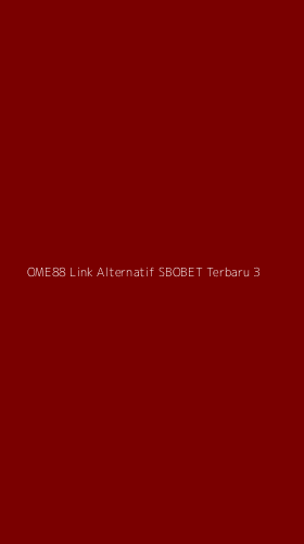 Tampilan Antarmuka Aplikasi Ome88 Link Alternatif Sbobet Terbaru - 3