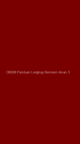 Tampilan Antarmuka Aplikasi Omi88 Panduan Lengkap Bermain Aman - 3
