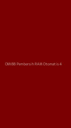 Tampilan Antarmuka Aplikasi Omi88 Pembersih Ram Otomatis - 4