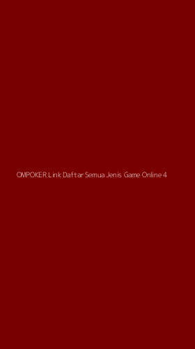 Tampilan Antarmuka Aplikasi Ompoker Link Daftar Semua Jenis Game Online - 4