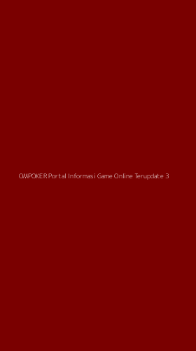 Tampilan Antarmuka Aplikasi Ompoker Portal Informasi Game Online Terupdate - 3
