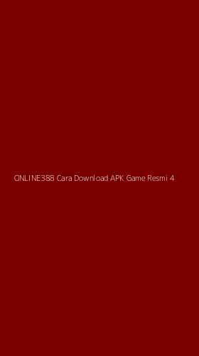 Tampilan Antarmuka Aplikasi Online388 Cara Download Apk Game Resmi - 4
