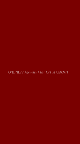 Tampilan Antarmuka Aplikasi Online77 Aplikasi Kasir Gratis Umkm - 1