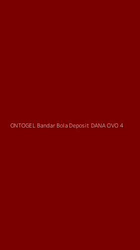 Tampilan Antarmuka Aplikasi Ontogel Bandar Bola Deposit Dana Ovo - 4
