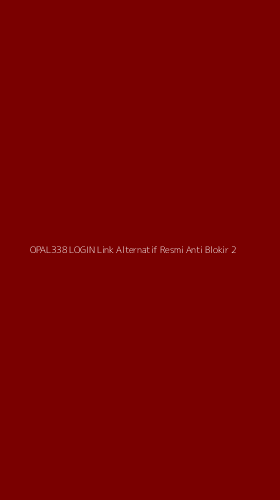 Tampilan Antarmuka Aplikasi Opal338 Login Link Alternatif Resmi Anti Blokir - 2