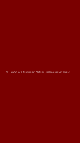Tampilan Antarmuka Aplikasi Optimus123 Situs Dengan Metode Pembayaran Lengkap - 2
