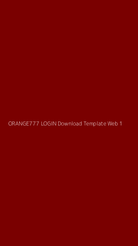 Tampilan Antarmuka Aplikasi Orange777 Login Download Template Web - 1
